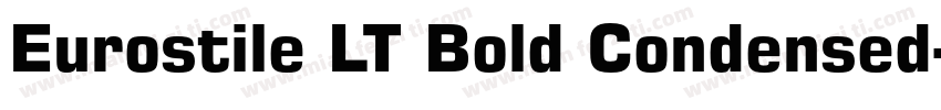 Eurostile LT Bold Condensed字体转换